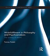 eBook (pdf) Wish-fulfilment in Philosophy and Psychoanalysis de Tamas Pataki