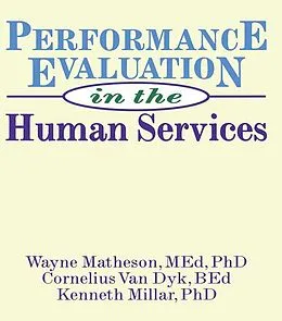 E-Book (epub) Performance Evaluation in the Human Services von Simon Slavin, Wayne Matheson, Kenneth Millar