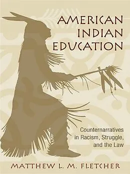 E-Book (pdf) American Indian Education von Matthew L. M. Fletcher