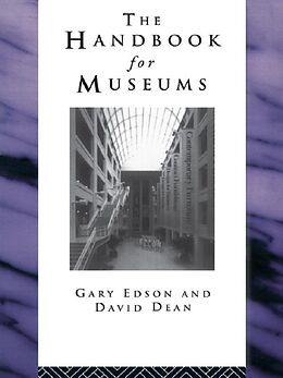 E-Book (epub) Handbook for Museums von David Dean, Gary Edson
