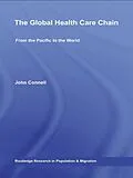 E-Book (epub) The Global Health Care Chain von John Connell