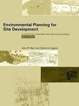 E-Book (epub) Environmental Planning for Site Development von Anne Beer, Cathy Higgins
