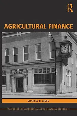 E-Book (pdf) Agricultural Finance von Charles Moss