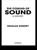 E-Book (epub) The Coming of Sound von Douglas Gomery