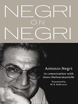 E-Book (pdf) Negri on Negri von Antonio Negri