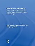 E-Book (epub) Reform as Learning von Lea Ann Hubbard, Mary Kay Stein, Hugh Mehan