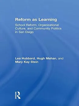 E-Book (epub) Reform as Learning von Lea Ann Hubbard, Mary Kay Stein, Hugh Mehan