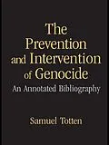 E-Book (pdf) The Prevention and Intervention of Genocide von Samuel Totten