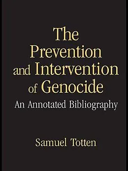E-Book (pdf) The Prevention and Intervention of Genocide von Samuel Totten