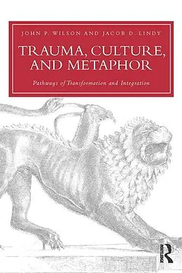 E-Book (epub) Trauma, Culture, and Metaphor von John P. Wilson, Jacob D. Lindy