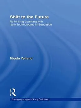 E-Book (pdf) Shift to the Future von Nicola Yelland
