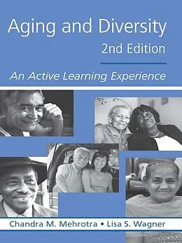 E-Book (epub) Aging and Diversity von Chandra M. Mehrotra, Lisa S. Wagner