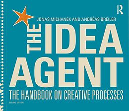 eBook (epub) The Idea Agent de Jonas Michanek, Andréas Breiler