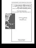 E-Book (epub) The United States and the Caribbean von Anthony P. Maingot, Wilfredo Lozano
