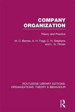 E-Book (epub) Company Organization (RLE: Organizations) von M . Barnes, A. Fogg, C. Stephens