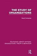 ePUB The Study of Organizations (RLE: Organizations) von David Dunkerley