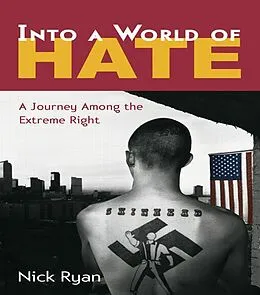 E-Book (pdf) Into a World of Hate von Nick Ryan