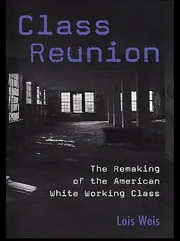 E-Book (pdf) Class Reunion von Lois Weis