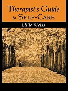 E-Book (pdf) Therapist's Guide to Self-Care von Lillie Weiss