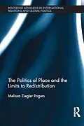 E-Book (pdf) The Politics of Place and the Limits of Redistribution von Melissa Ziegler Rogers