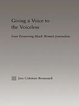 ePUB Giving a Voice to the Voiceless von Jinx Coleman Broussard