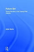 E-Book (epub) Future Girl von Anita Harris