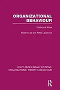 E-Book (pdf) Organizational Behaviour (RLE: Organizations) von Robert Lee, Peter Lawrence