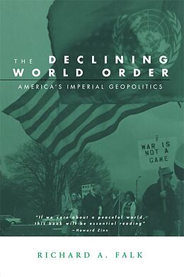 eBook (epub) The Declining World Order de Richard Falk