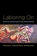E-Book (epub) Laboring On von Wendy Simonds, Barbara Katz Rothman, Bari Meltzer Norman