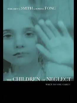 E-Book (pdf) Children of Neglect von Margaret Smith, Rowena Fong