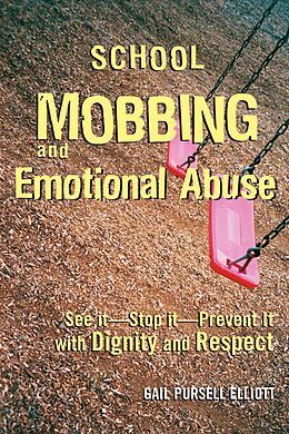 E-Book (epub) School Mobbing and Emotional Abuse von Gail Pursell Elliott
