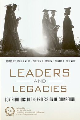 eBook (pdf) Leaders and Legacies de John West, Don Bubenzer, Cynthia Osborn