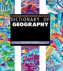 E-Book (pdf) Dictionary of Geography von Malcolm Skinner, David Redfern, Geoff Farmer