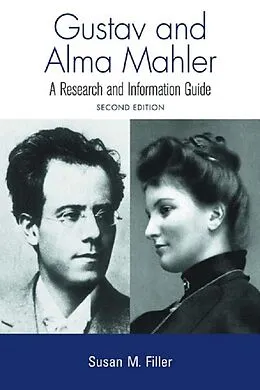 E-Book (pdf) Gustav and Alma Mahler von Susan M. Filler