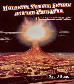 E-Book (pdf) American Science Fiction and the Cold War von David Seed