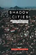 E-Book (pdf) Shadow Cities von Robert Neuwirth
