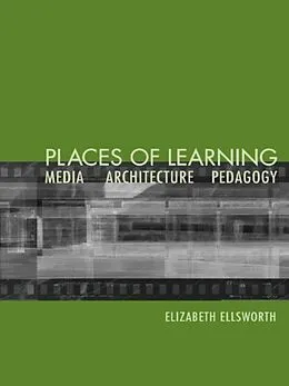 E-Book (epub) Places of Learning von Elizabeth Ellsworth