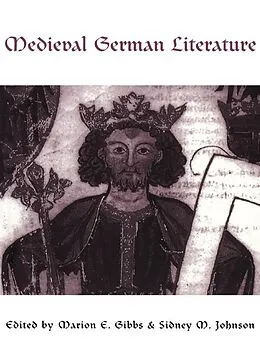 E-Book (pdf) Medieval German Literature von Marion Gibbs, Sidney M. Johnson