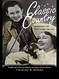 E-Book (epub) Classic Country von Charles K. Wolfe