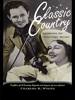 E-Book (epub) Classic Country von Charles K. Wolfe