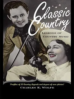 E-Book (pdf) Classic Country von Charles K. Wolfe