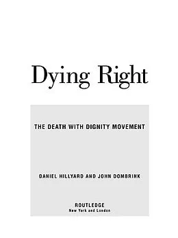 E-Book (epub) Dying Right von Daniel Hillyard, John Dombrink