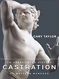 E-Book (epub) Castration von Gary Taylor