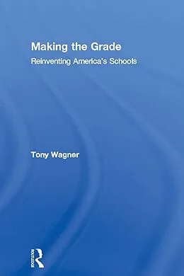 E-Book (epub) Making the Grade von Tony Wagner