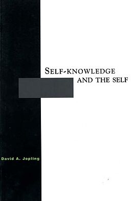 E-Book (epub) Self-Knowledge and the Self von David A Jopling