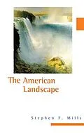 E-Book (pdf) The American Landscape von Stephen F. Mills