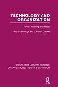 E-Book (pdf) Technology and Organization (RLE: Organizations) von Harry Scarbrough, J. Corbett