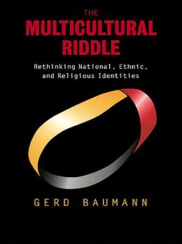 E-Book (epub) The Multicultural Riddle von Gerd Baumann