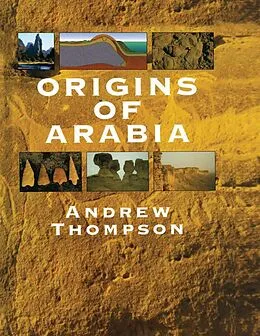 E-Book (epub) Origins of Arabia von Andrew Thompson