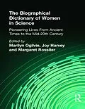 E-Book (epub) The Biographical Dictionary of Women in Science von Marilyn Ogilvie, Joy Harvey